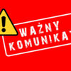 Obrazek przedstawiający napis ważny komunikat na czerwonym tle